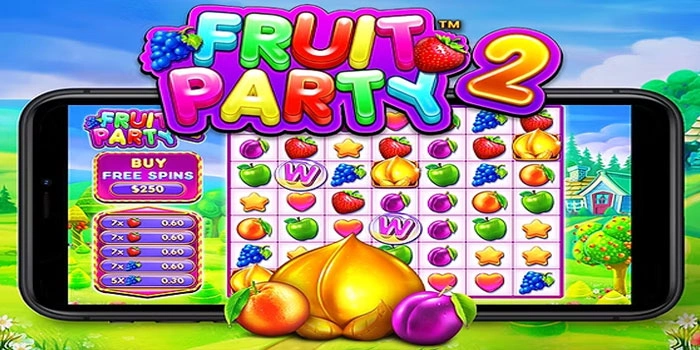 Rahasia Jackpot Slot Fruit Party 2 Yang Wajib Diketahui